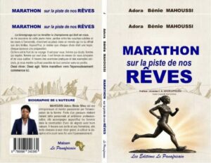 « Marathon sur la piste de nos rêves » : le guide d&rsquo;Adora Bénie Mahoussi pour éveiller la championne en chaque femme